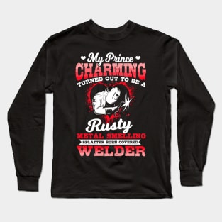 Welder friend My Prince Chariming Long Sleeve T-Shirt